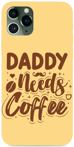Daddy needs coffee