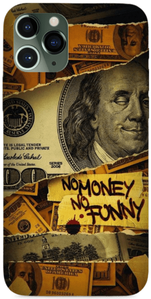 No money no funny